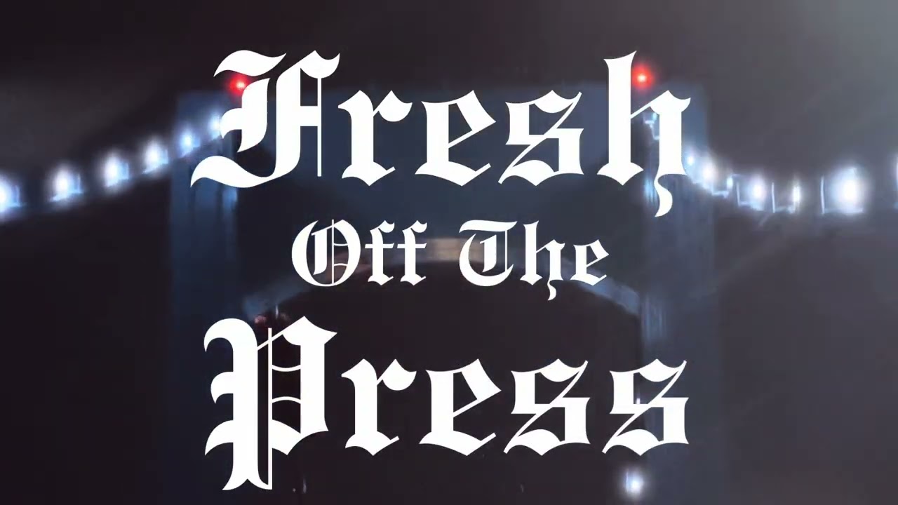 Fresh Off the Press is out now