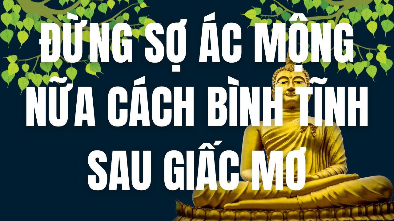 Cách Đối Mặt Với Nỗi Sợ Hãi Từ Những Giấc Mơ.