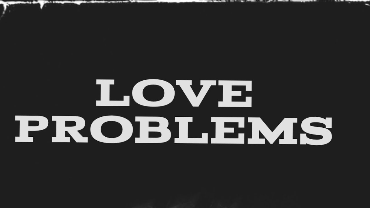 ARMANII x VENOM x KULCHA- LOVE PROBLEMS (LYRIC VIDEO)