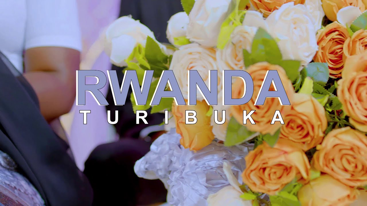 RWANDA TURIBUKA by ABAGENZI CHOIR  MUHIMA SDA CHURCH