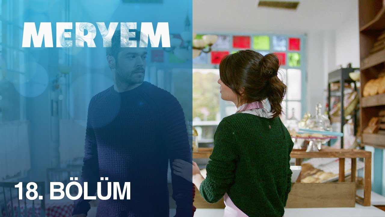 Meryem 18. Bölüm
