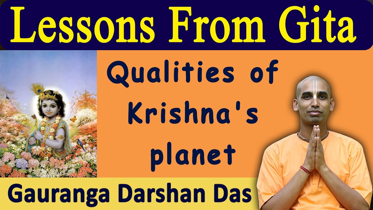 Lesson From Gita | Qualities of Krishna's planet | BG 15.6 | Gauranga Darshan Das