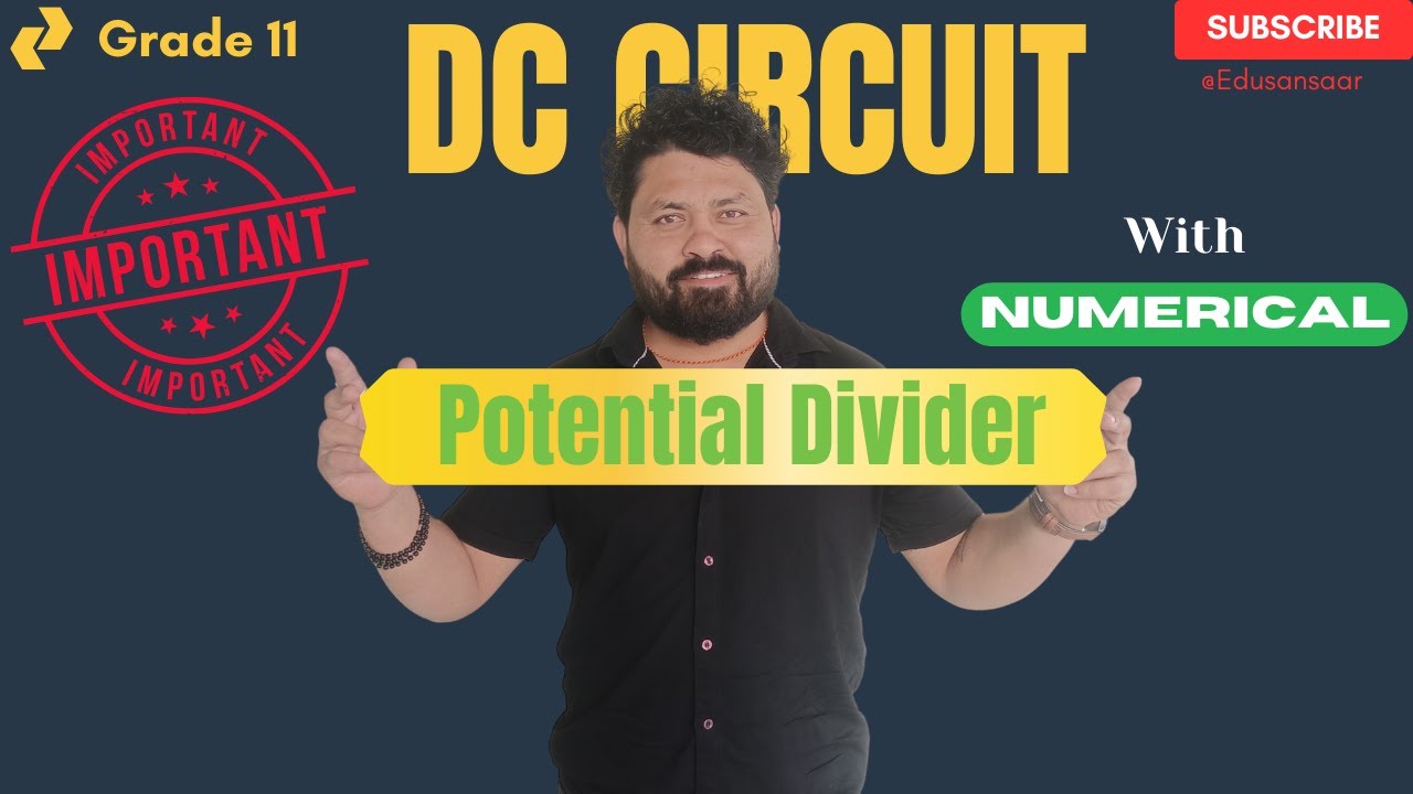 Potential Divider || What is Potential Divider or Voltage Divider Circuit || Class 11 Physics || NEB