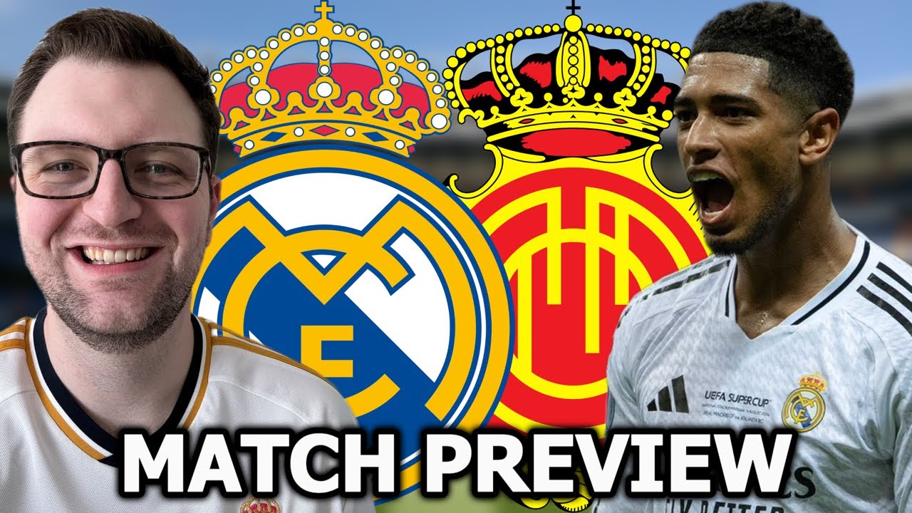 REAL MADRID VS MALLORCA - SUPERCOPA MATCH PREVIEW!