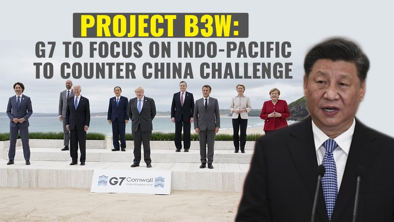 Build Back Better World Infrastructure Initiative by G7 To Counter China Challenge | India Narrative