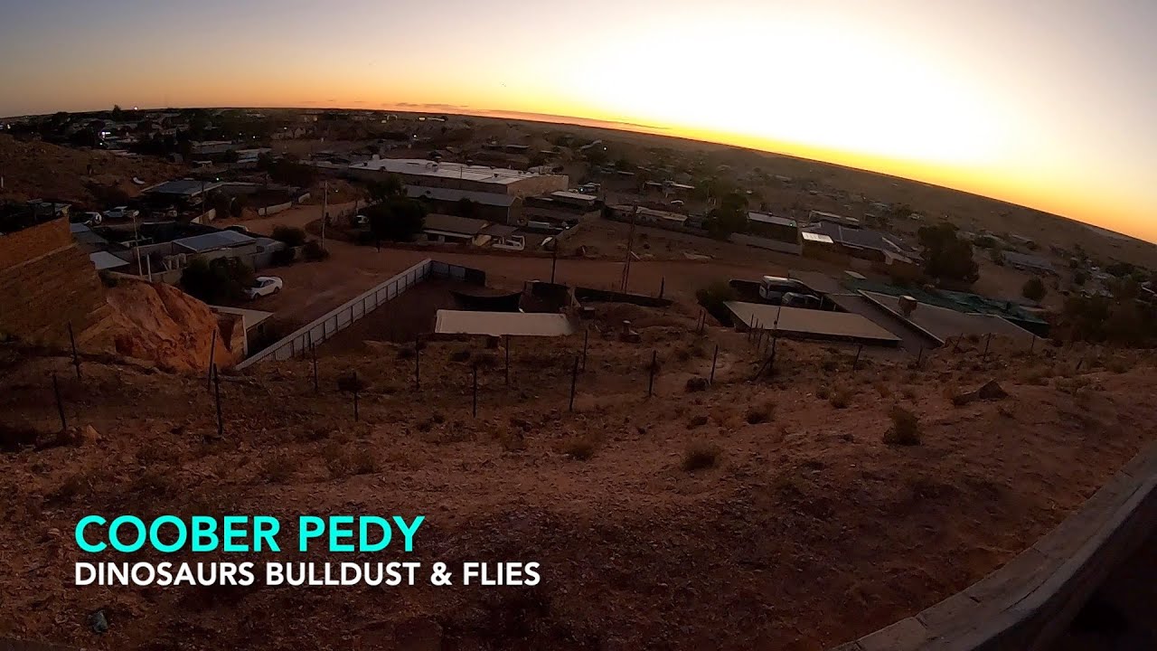 Coober Pedy || Dinosaurs, Bulldust & Flies || Episode 12