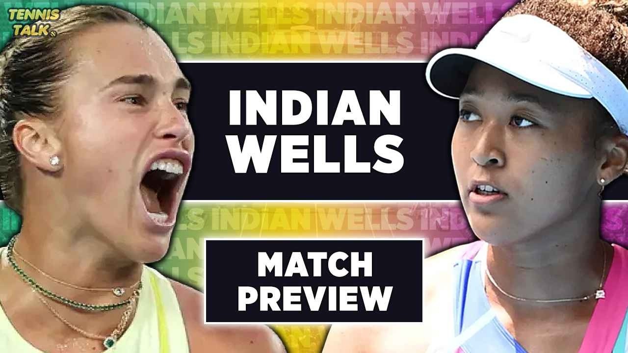 Сабаленка против Осаки | Турнир WTA в Индиан-Уэллсе 2026 | Анонс Tennis Talk