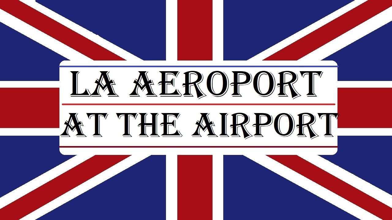Invata engleza | VOCABULAR | La aeroport - At the airport