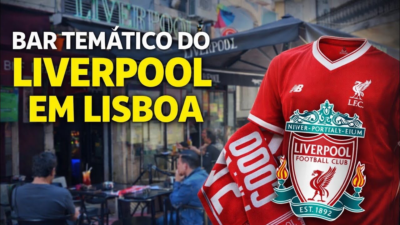🔴 BAR TEMÁTICO DO LIVERPOOL EM LISBOA NA PINK STREET