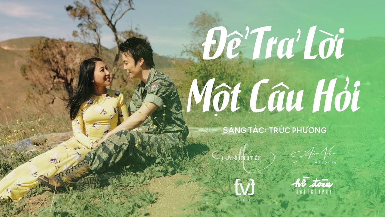 Để Trả Lời Một Câu Hỏi [Trúc Phương] - Huỳnh Phi Tiễn ft. Ái Ni [Official MV]