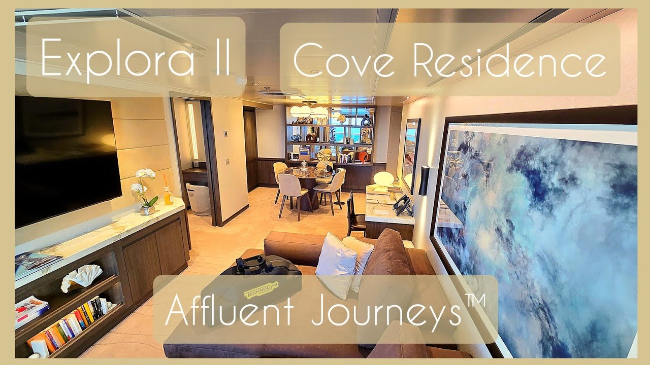 Explora II Cove Residence Tour