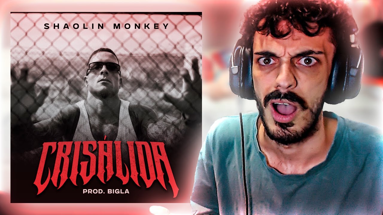 LO PARTE 👀 REACCIÓN a SHAOLIN MONKEY - CRISÁLIDA