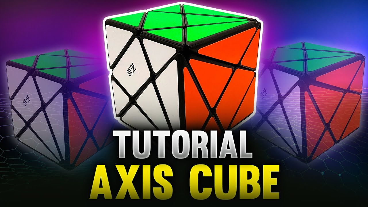 Resolver el Axis Cube | Tutorial al DETALLE, FÁCIL y CLARO | Modificación 3x3