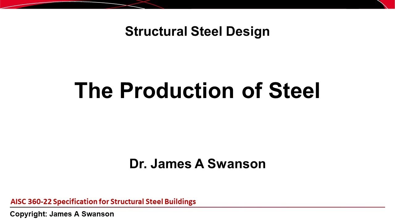 The Production of Steel