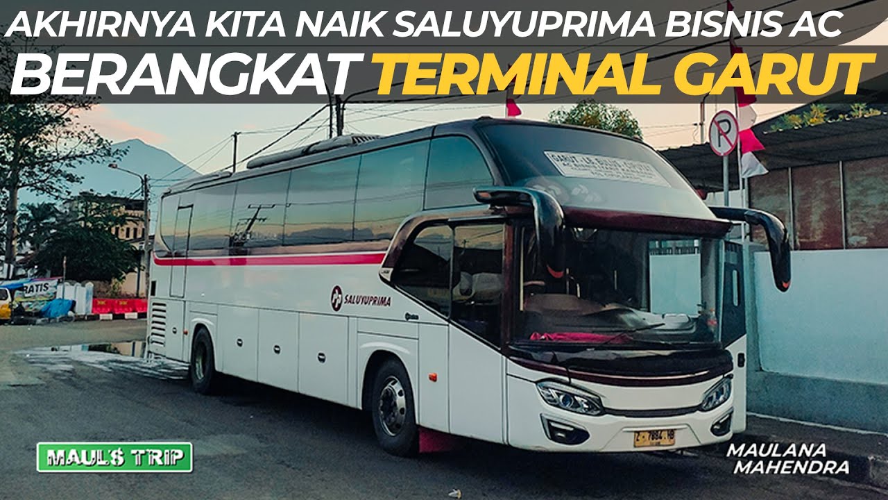 Berangkat dari Terminal Guntur Naik SALUYUPRIMA, Rute Garut - Rancaekek - Lebak Bulus
