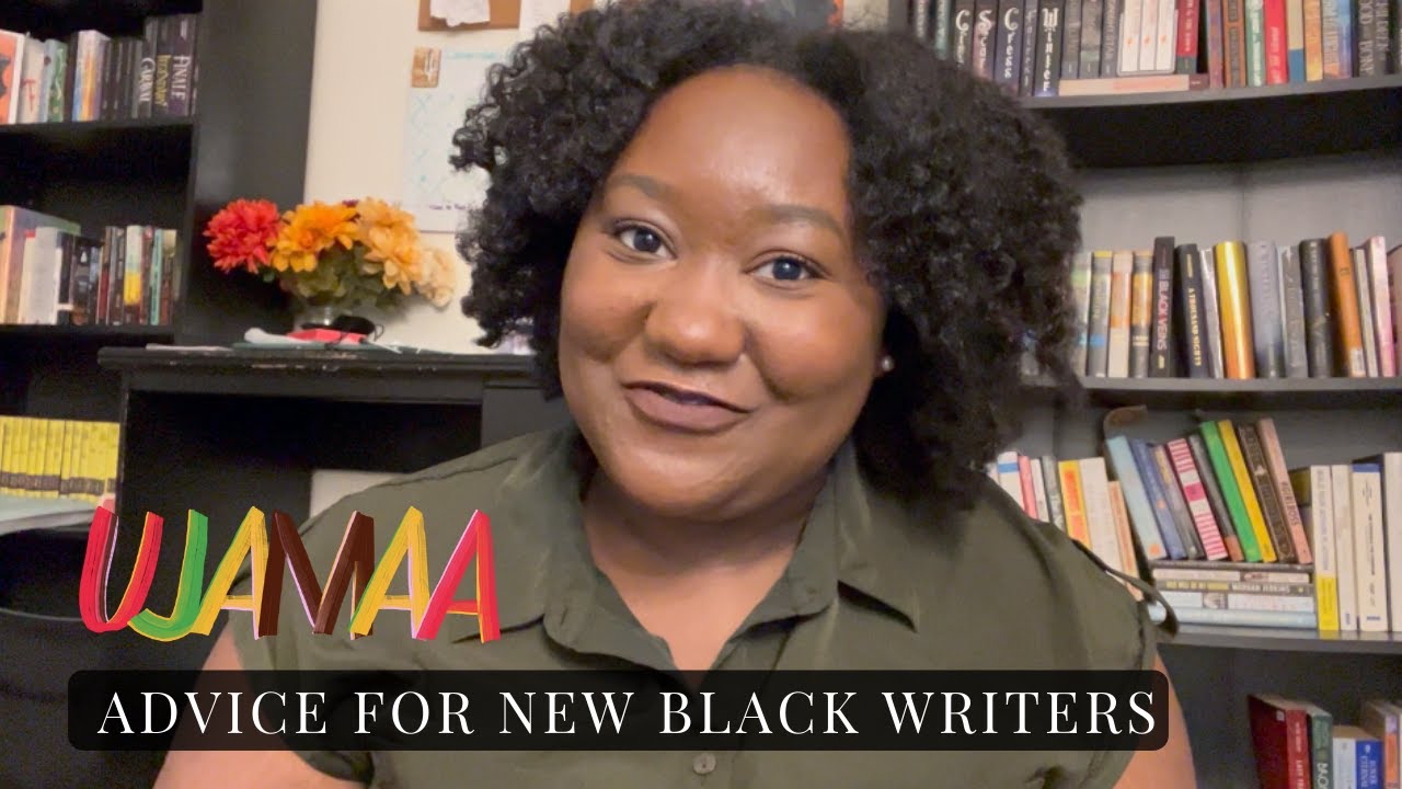 Advice for New Black Writers | Kwanzaathon Day 4