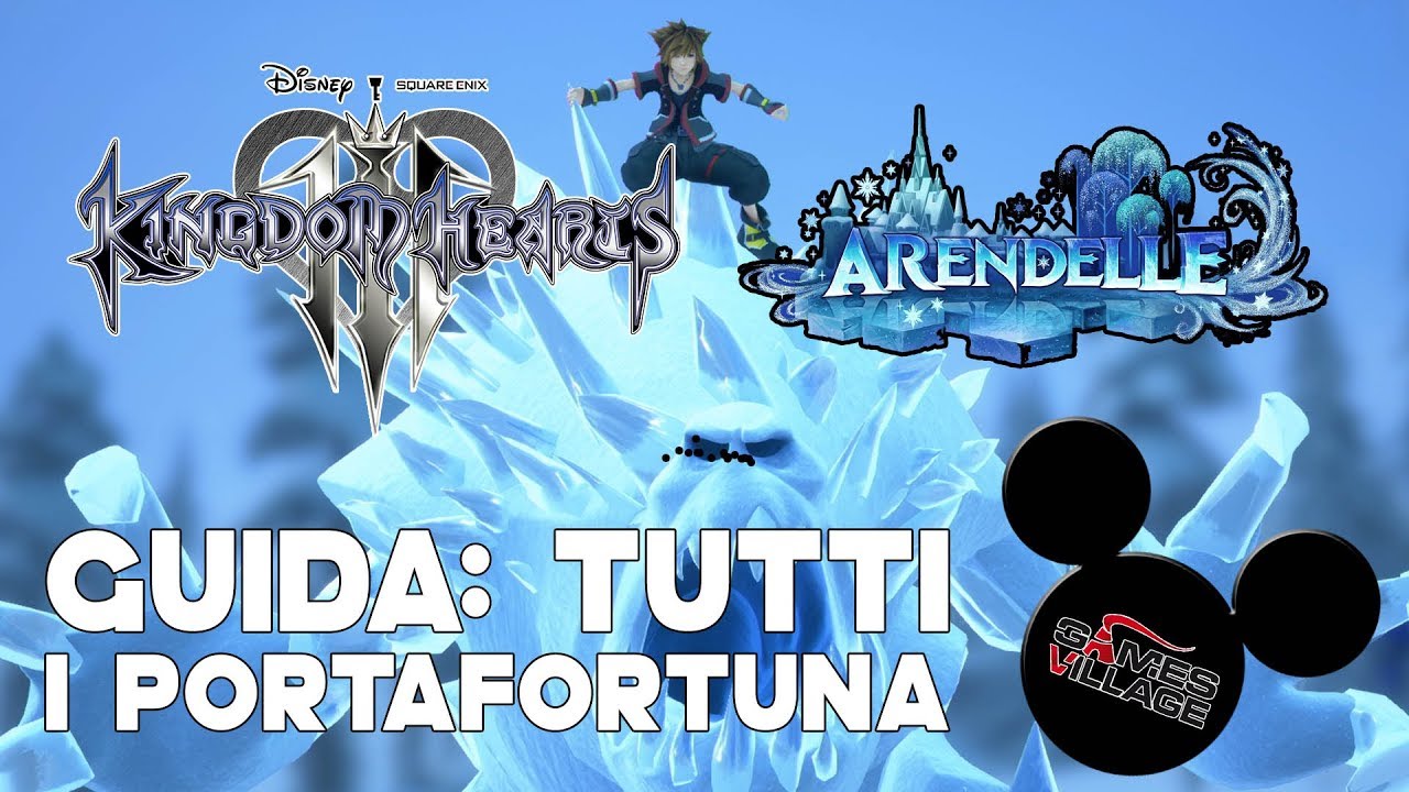 Kingdom Hearts 3 | Guida ai portafortuna [ARENDELLE]