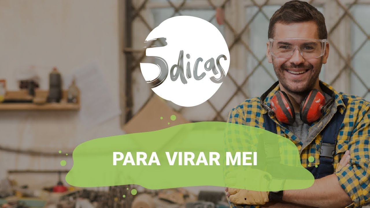 5 dicas l O que voc&ecirc; precisa saber antes de virar MEI