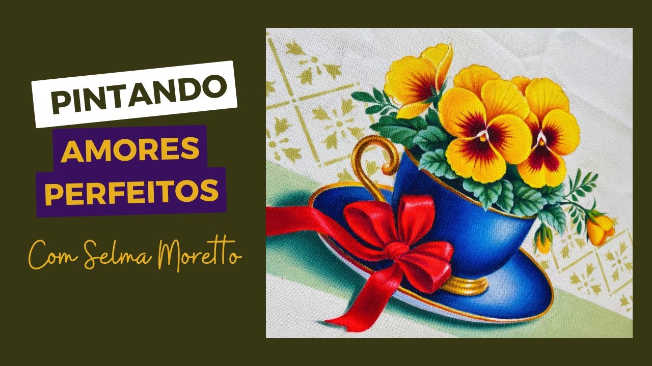 PINTANDO AMORES-PERFEITOS EM TECIDO
