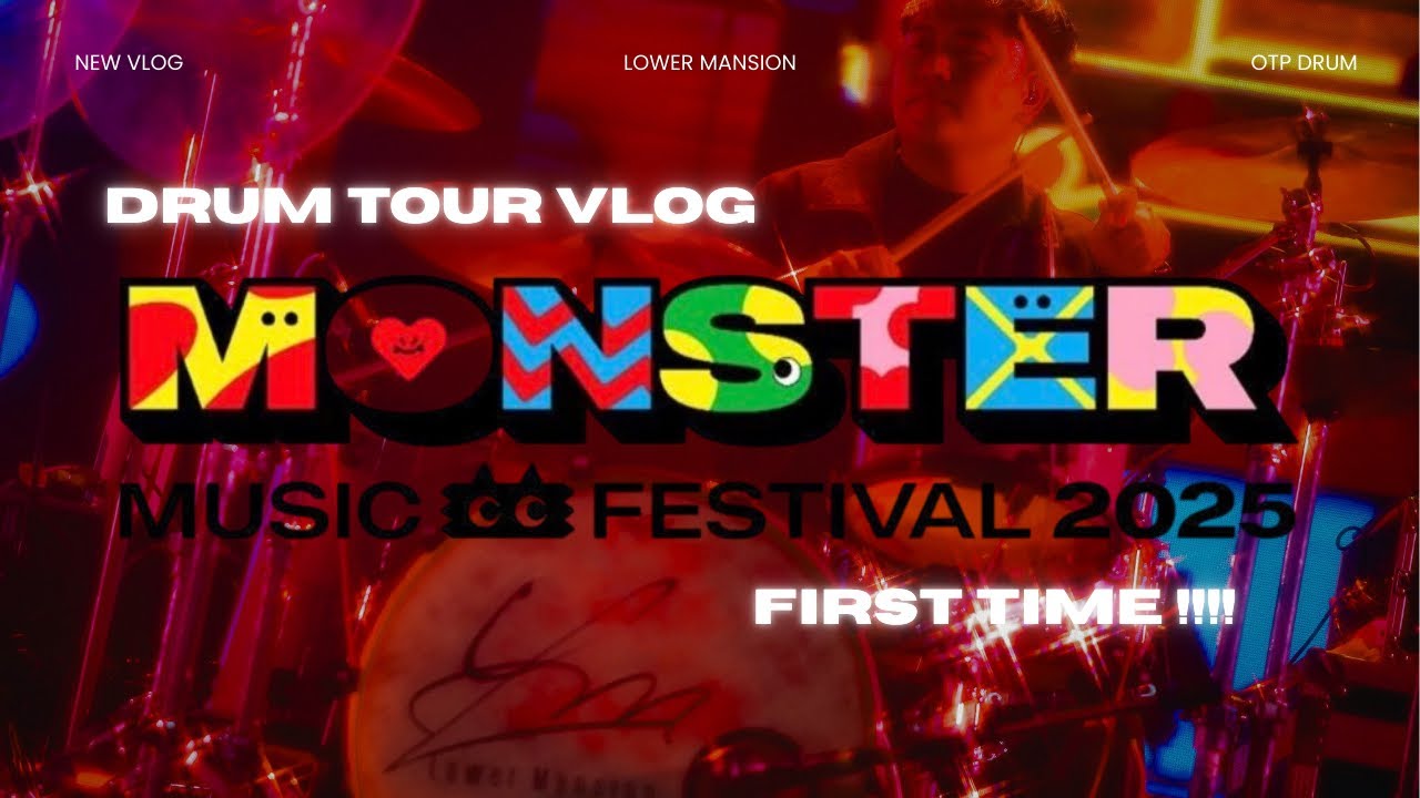 Monster Music Festival 2025 [ Lower mansion ] | Vlog Drum Tour 