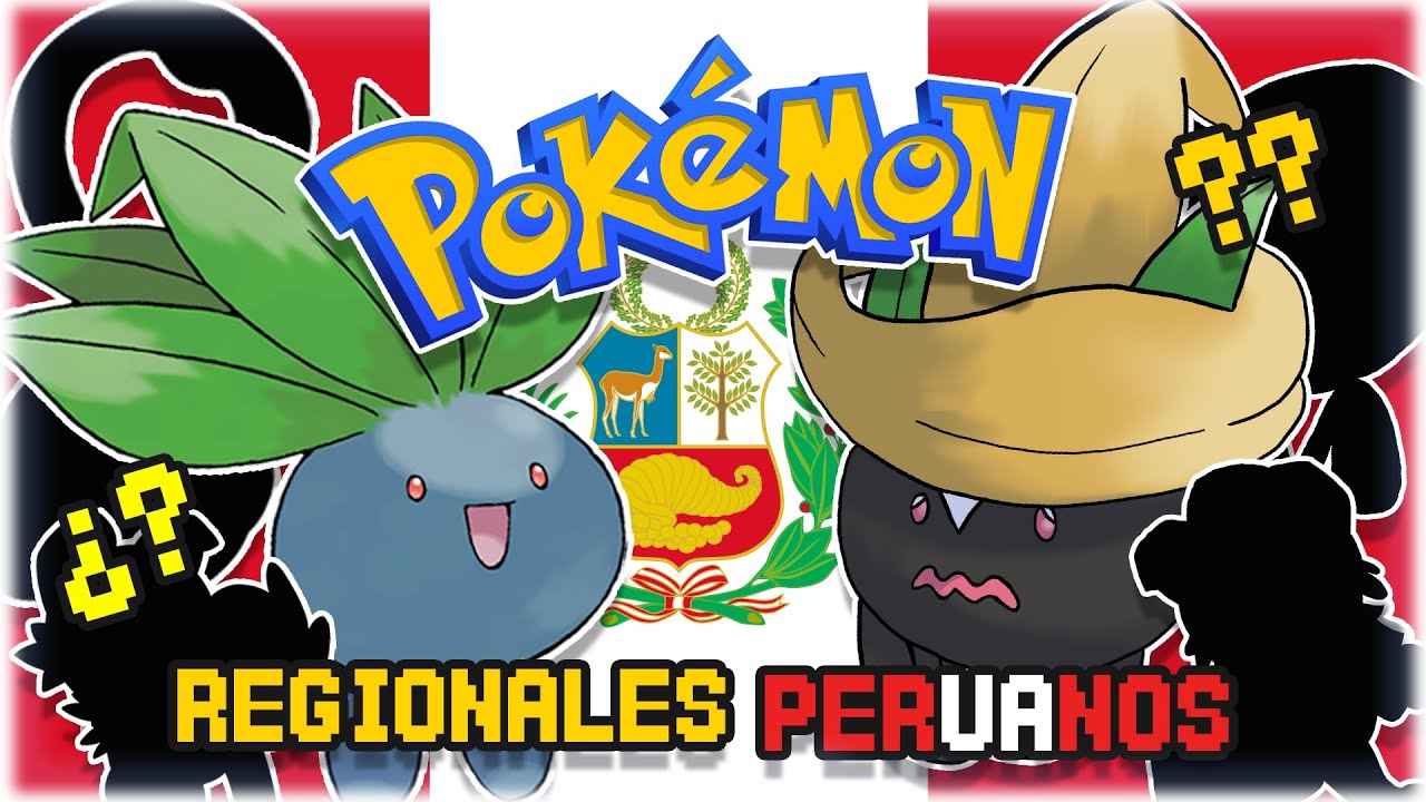 “¡POKEMON CON FORMAS REGIONALES PERUANAS!🇵🇪
