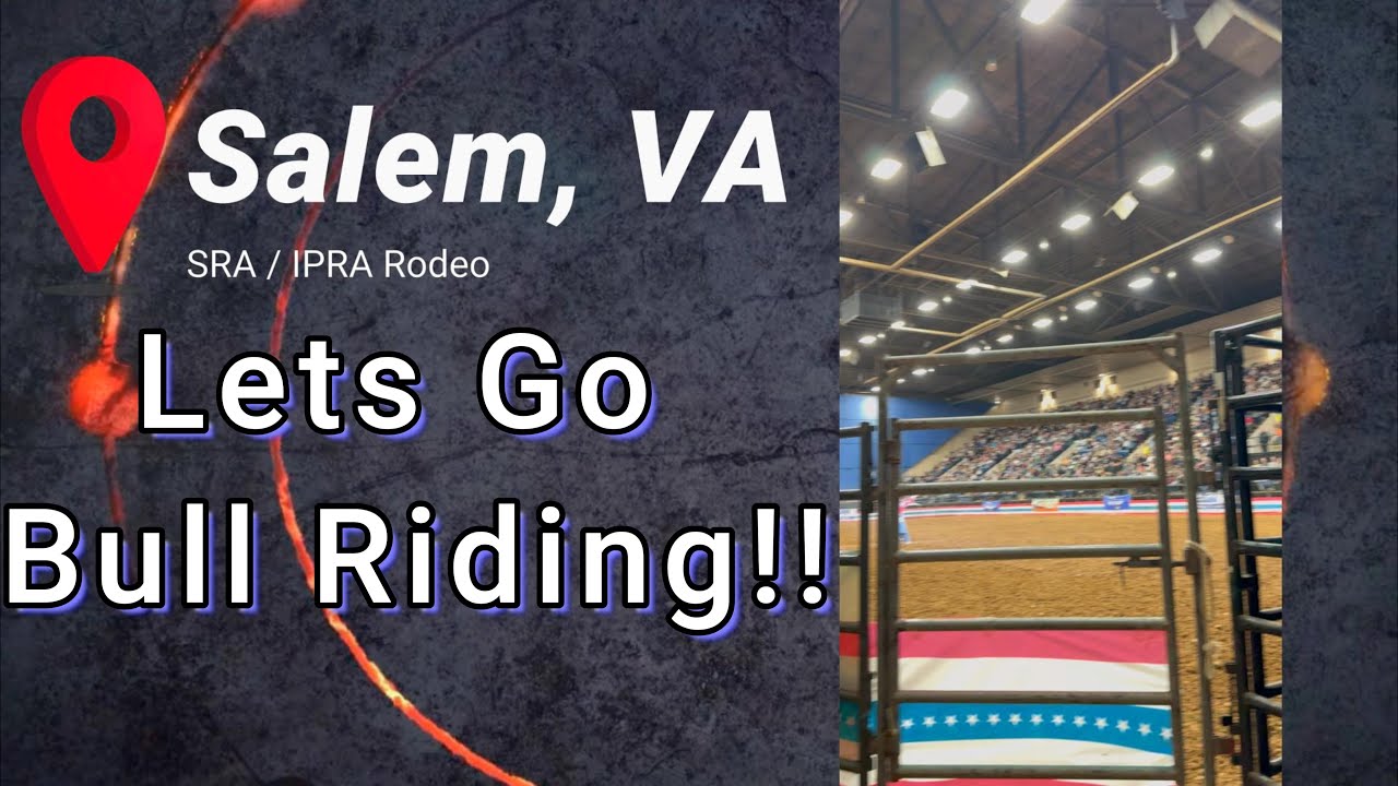 EPISODE 1  / Salem, VA Bull Riding!! A Behind the Scenes Perspective
