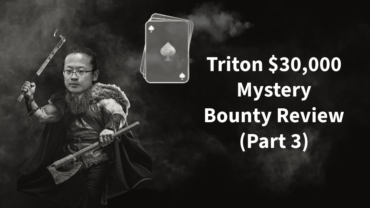 Triton $30,000 Mystery Bounty Review (Part 3) - David Yan & Martirosyan go berserk at the FT!