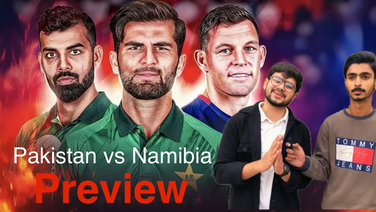 Pakistan 🇵🇰 vs Namibia 🇳🇦 match preview 