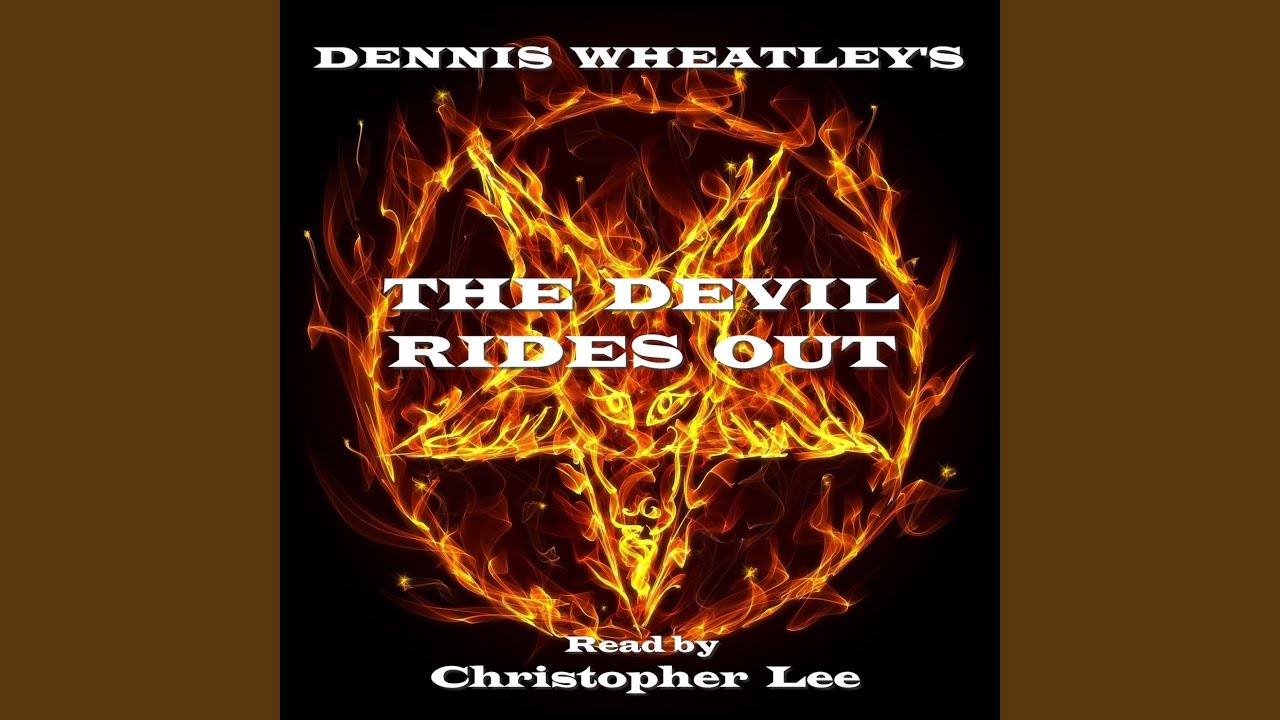 The Devil Rides Out - Part 5