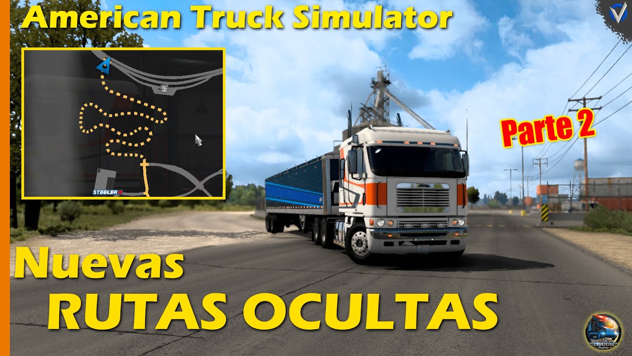 📢 TOP NUEVAS RUTAS OCULTAS 2 | American Truck Simulator | Top Hidden Roads Exact Location | Parte 2