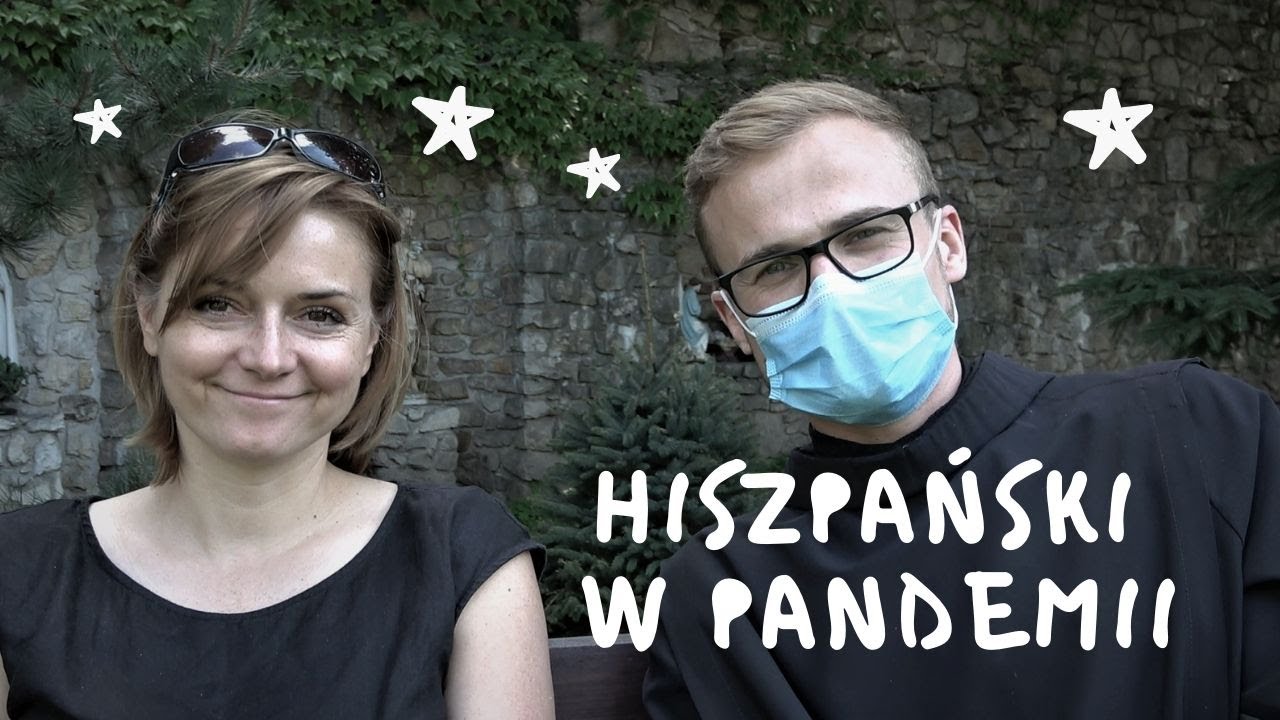 Wakacyjny kurs hiszpańskiego z Bonifratrami 2.0 - Hiszpański w pandemii odc. 1