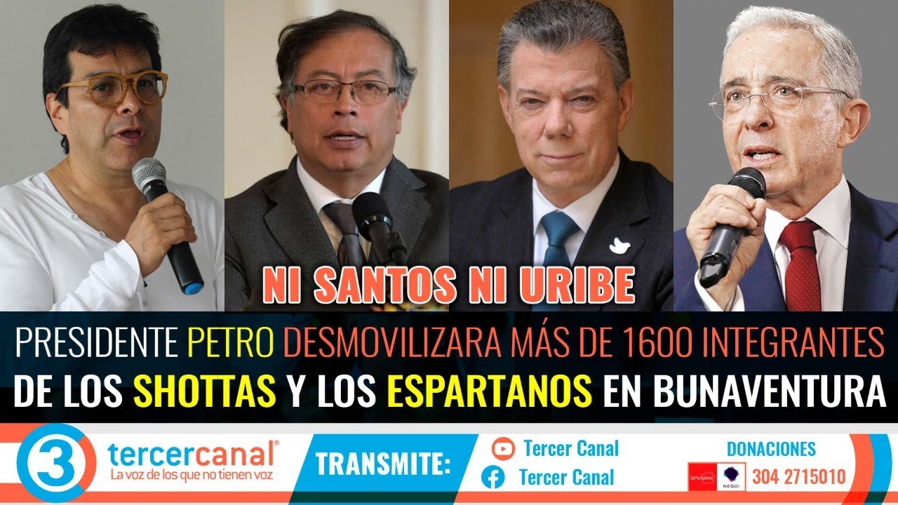 NI SANTOS NI URIBE: PETRO ACABA CON BACRIMS EN BUENAVENTURA / DESMOVILIZARA MÁS DE 1600 PANDILLEROS