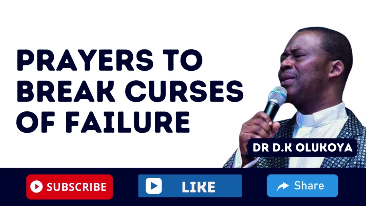 PRAYERS TO BREAK CURSES OF FAILURE