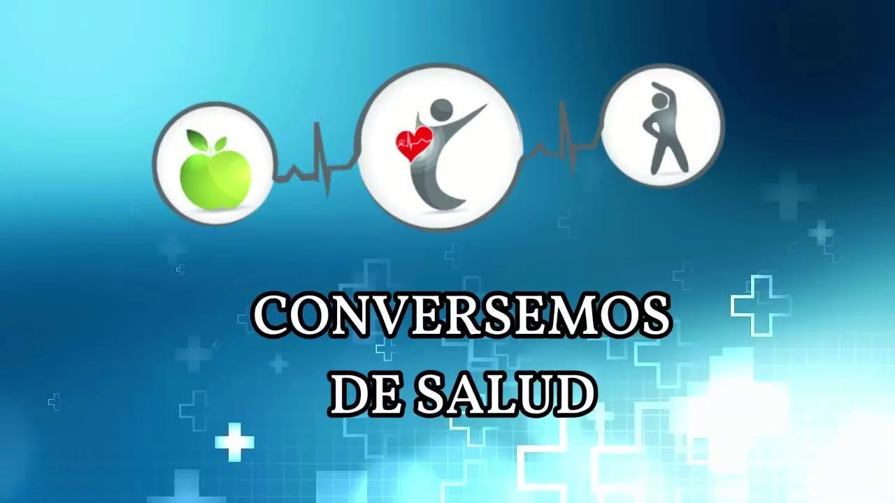 CONVERSEMOS DE SALUD.  8/1/2026