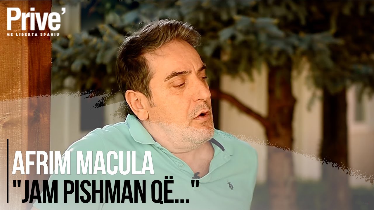 Iu dedikua fesë, Afrim Macula për  pendimin: 