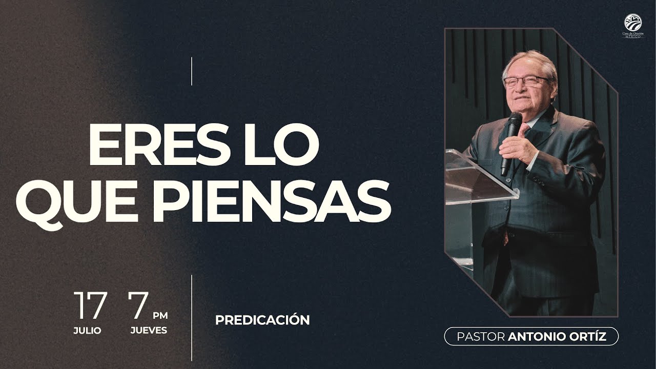 Antonio Ortíz - Eres lo que piensas