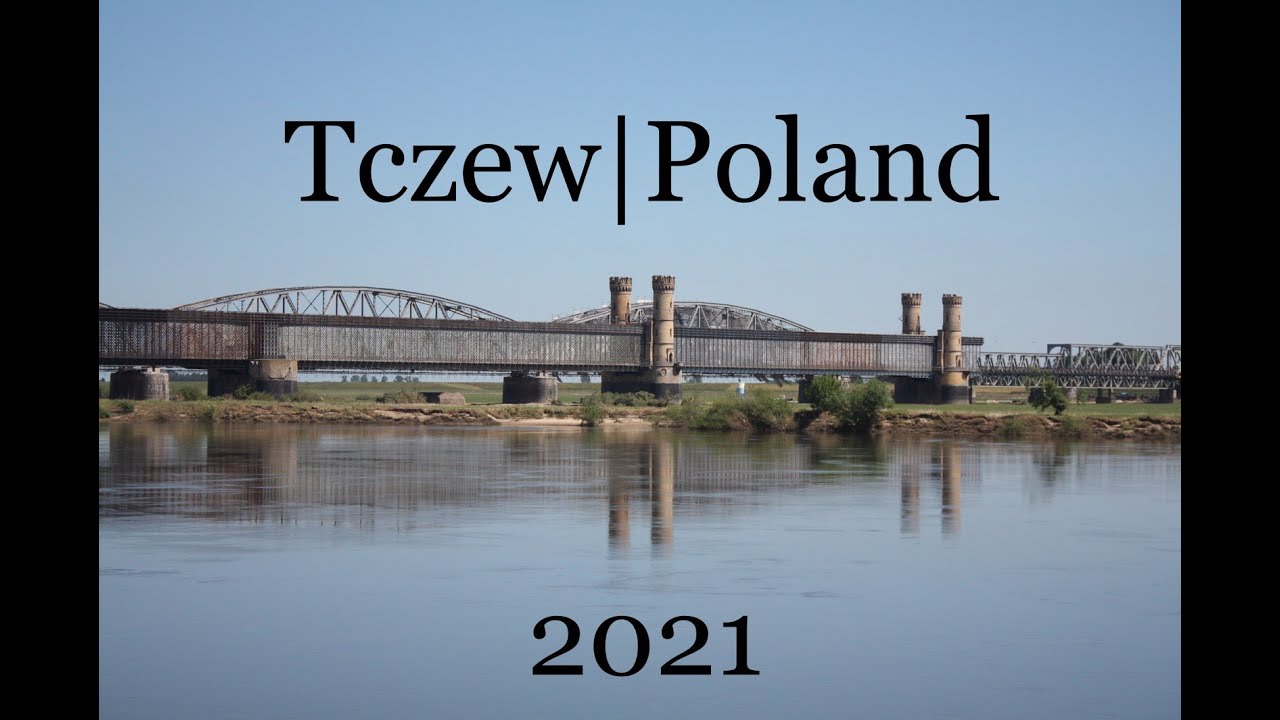 Tczew | Красивый город в Польше  | 2021