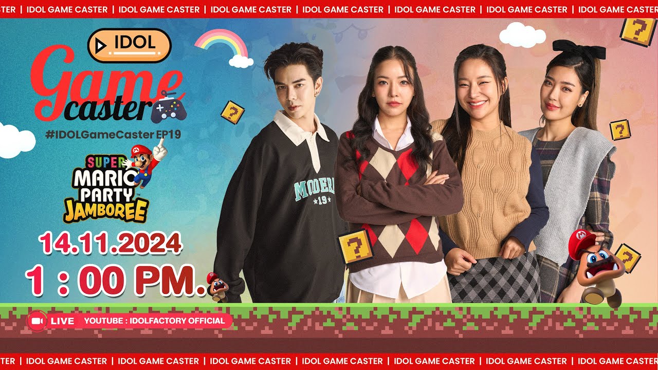 [ 🔴 Live ] IDOL GAME CASTER EP19 | Super Mario Party Jamboree