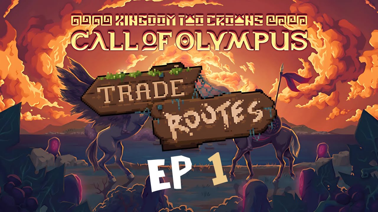 Call of Olympus Challenge Islands 👑 | Kingdom Two Crowns: Call of Olympus DLC | Trade Routes Ep. 1