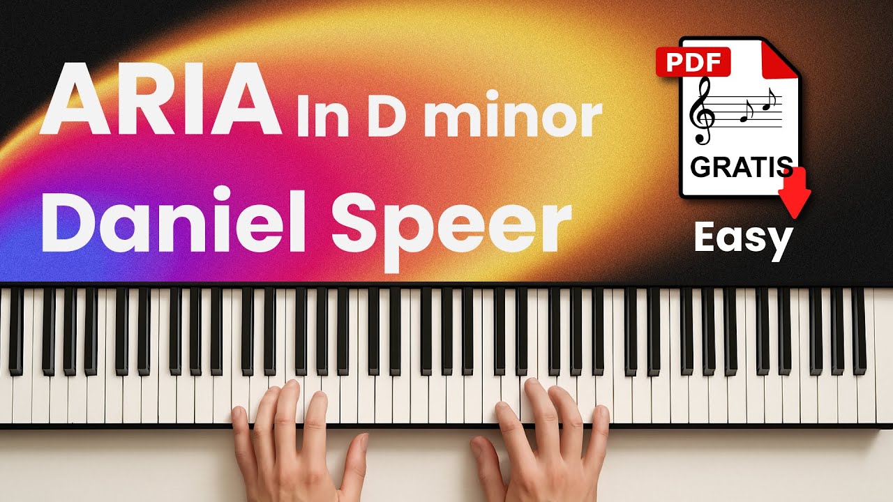 easy piano Tutorial Aria - Daniel Speer with score