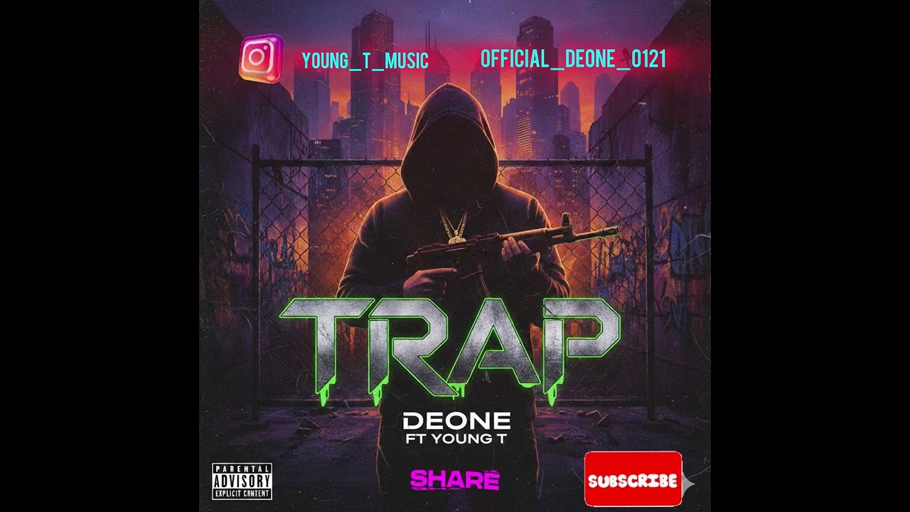 DeOne Ft Young T - Trap Remix (Official Audio)