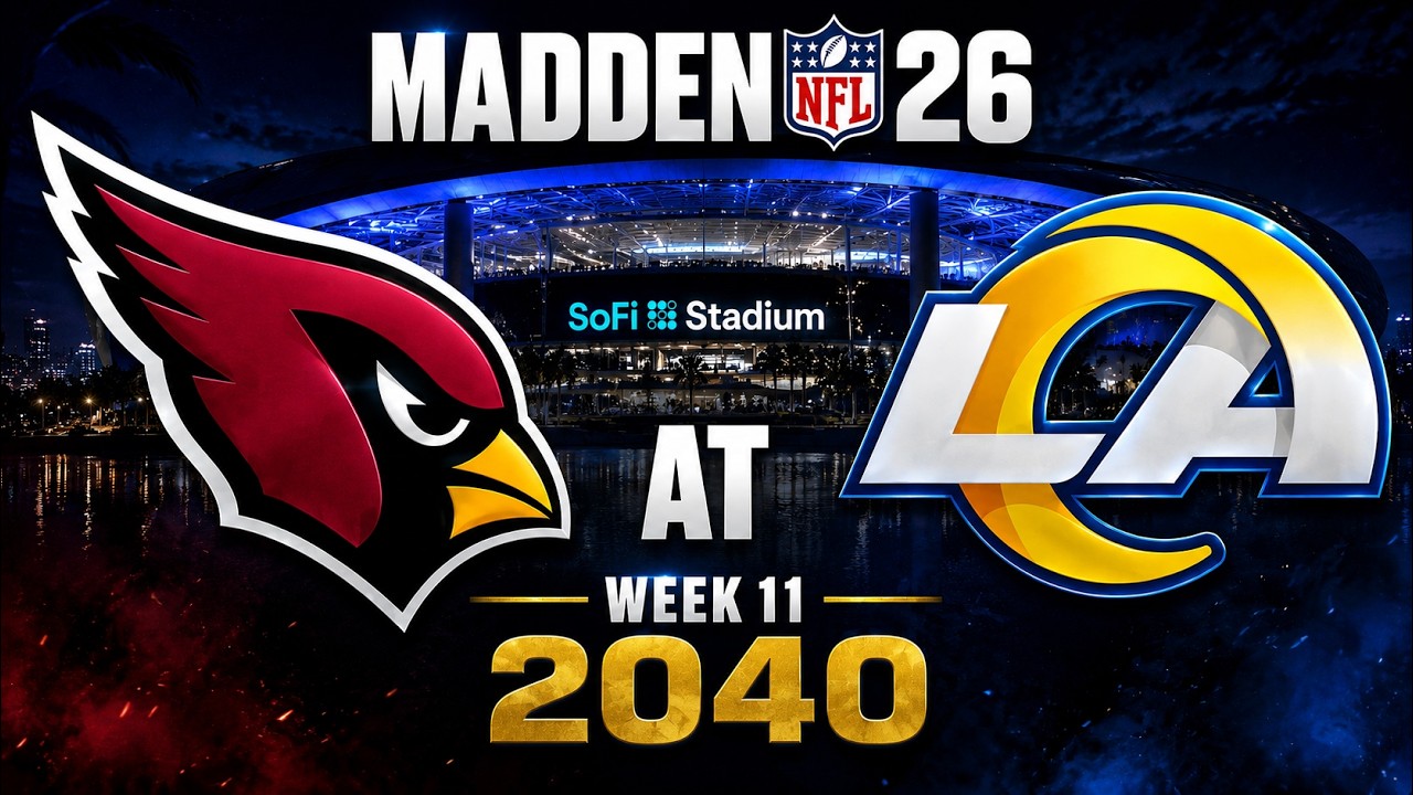 Madden 26 2040 Неделя 11: Arizona Cardinals против Los Angeles Rams **All Madden Franchise**