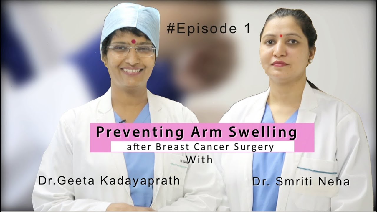 Prevent swollen arm post Breast Cancer Surgery | Exercise | Lymphedema | Dr. Geeta | Dr. Smriti Neha