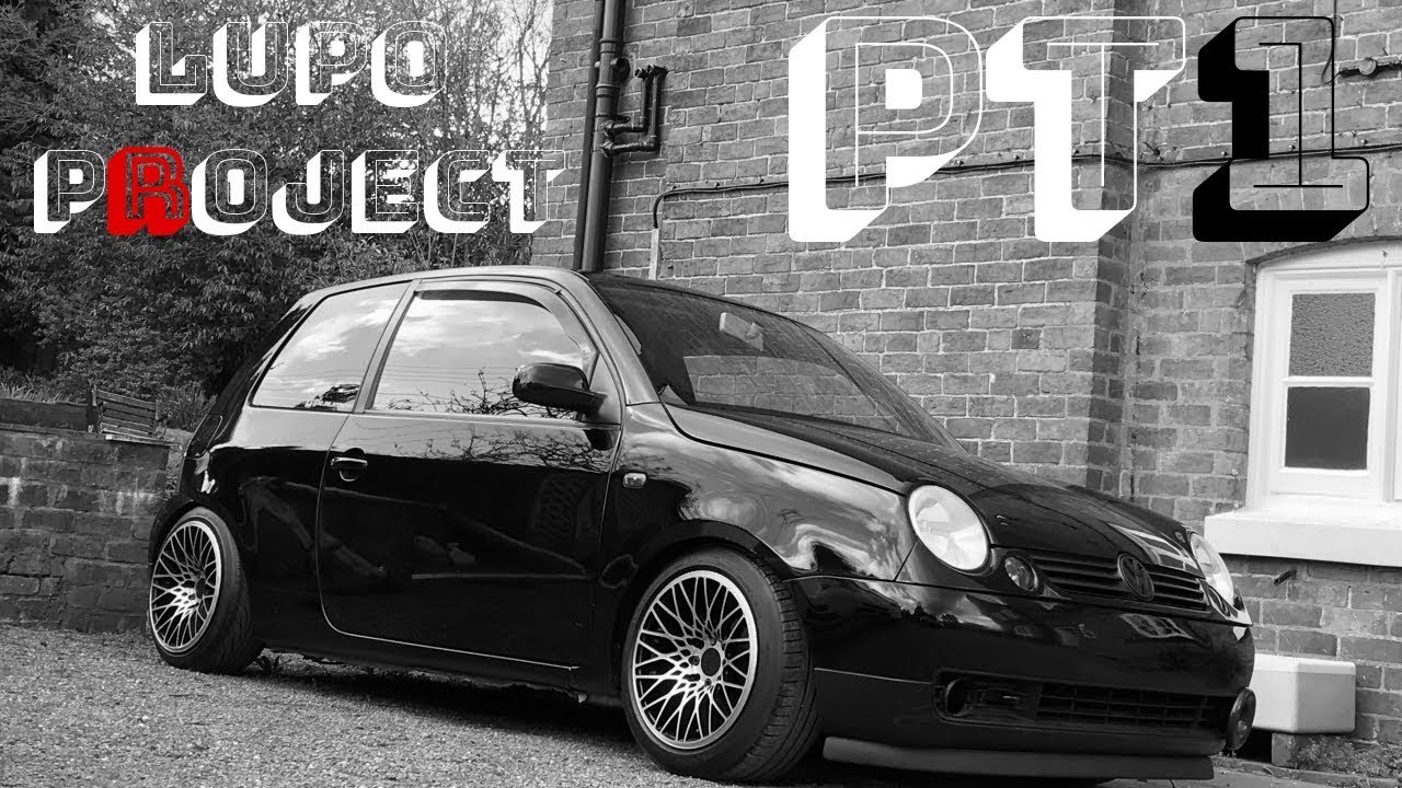 The Lupo (Car Vlog & Build Showcase)  Lupo Project Part 1