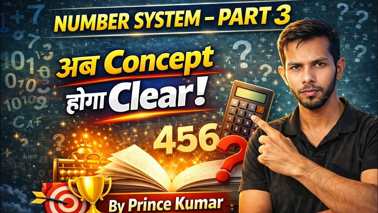 Number System Part 3 | Score Booster Class by Prince Kumar