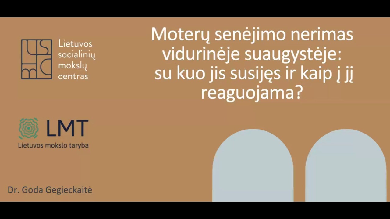 Moterų senėjimo nerimas vidurinėje suaugystėje: su kuo jis susijęs ir kaip į jį reaguojama?