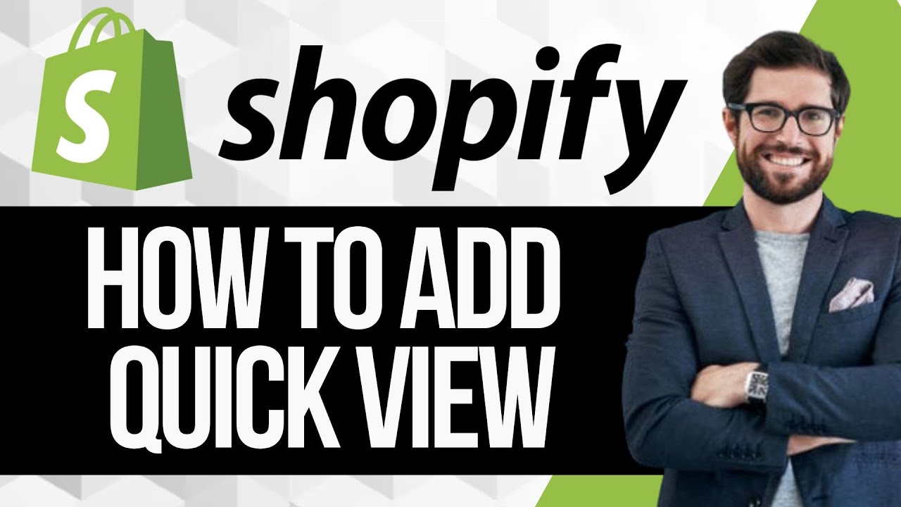 How to Add Quick View in Shopify