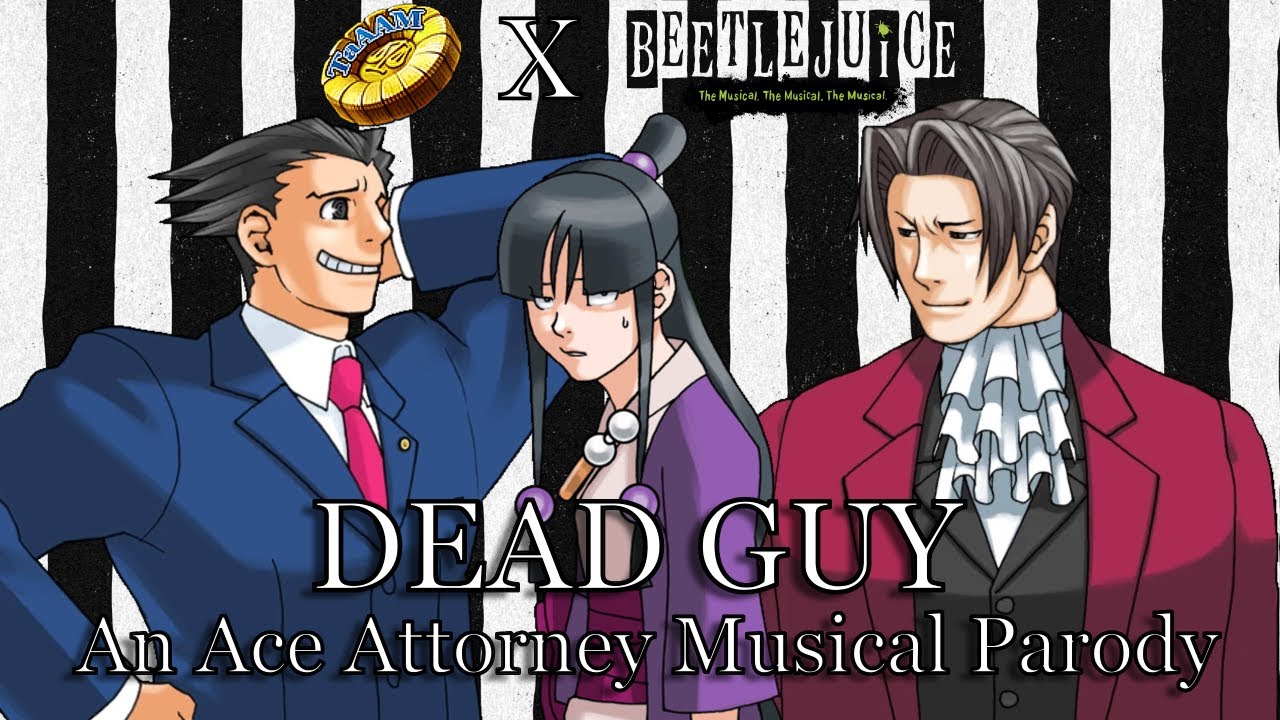 Dead Guy: An Ace Attorney Musical Parody