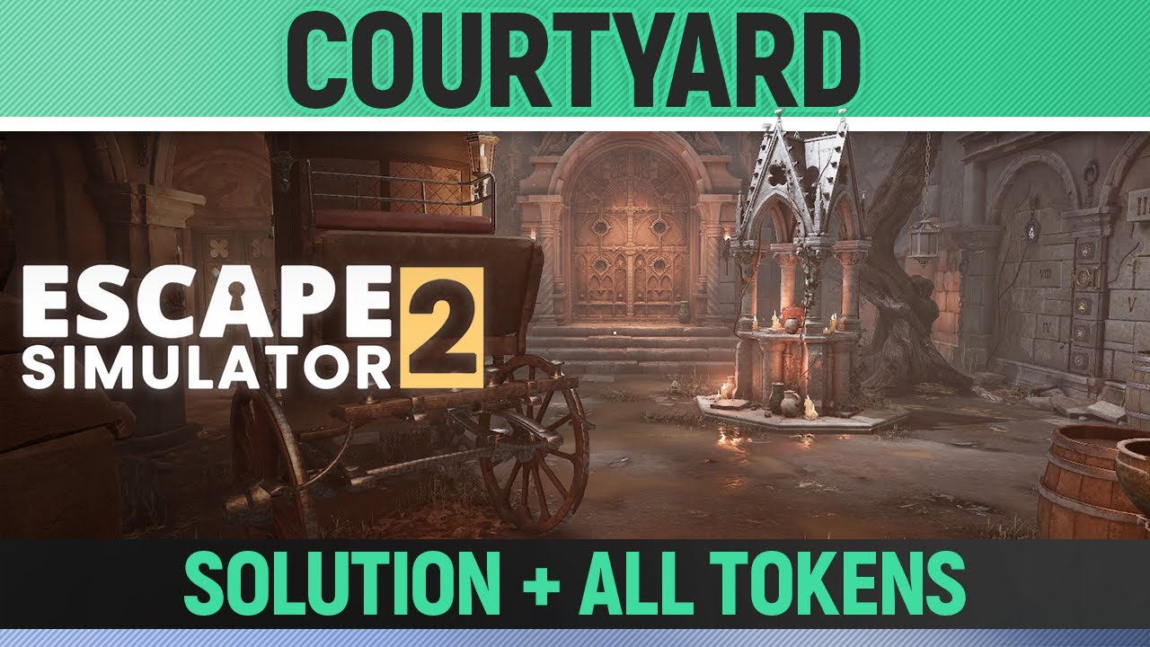 Escape Simulator 2 - Courtyard - All Puzzle Solutions, All Tokens & Darkest Puzzle