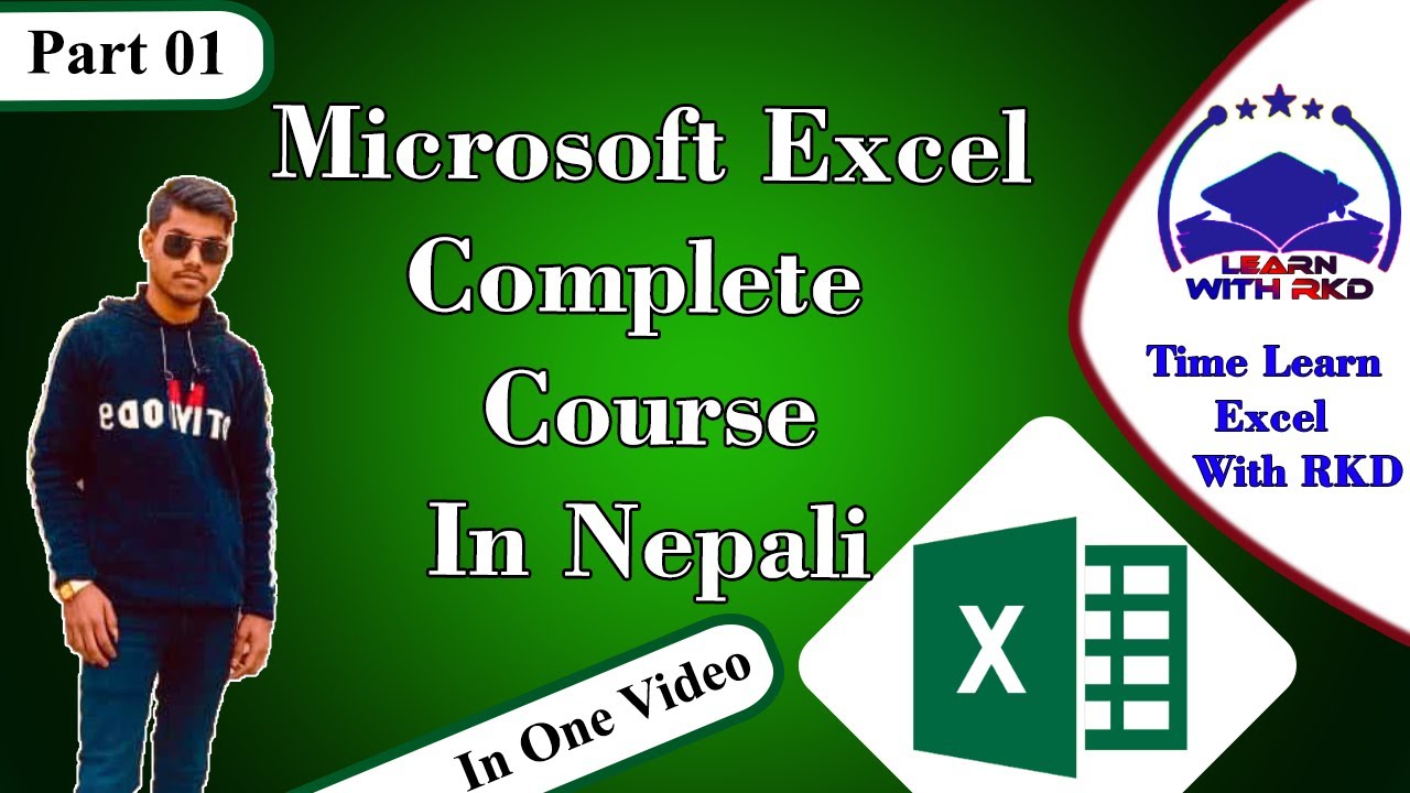 Part 01 Complete Excel Course For Beginners In Nepali Module - I By RKD | Basic Of Microsoft Excel